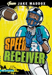 Front cover_Jake Maddox: Speed Receiver