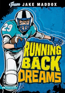 Front cover_Jake Maddox: Running Back Dreams
