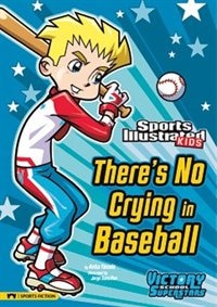 There's No Crying in Baseball