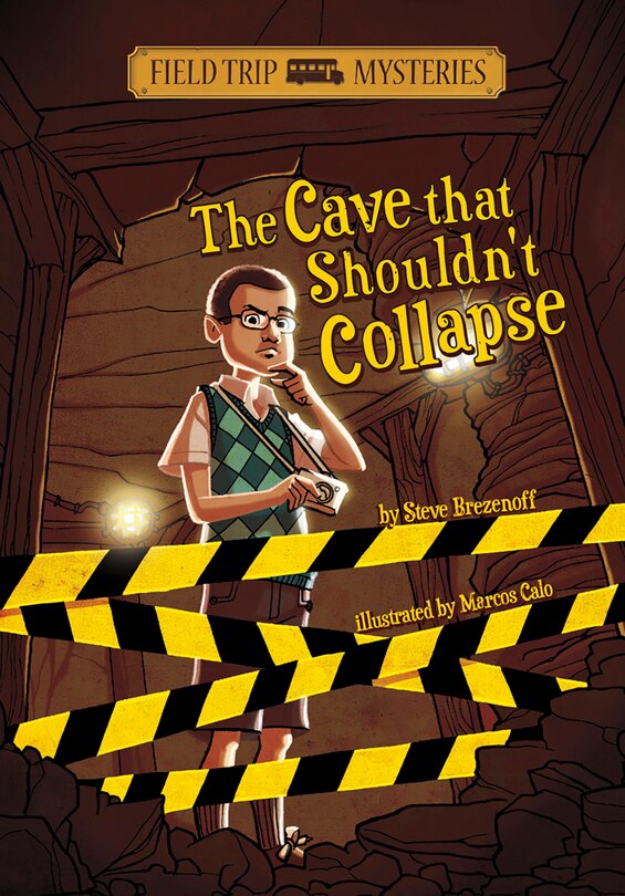 Front cover_Field Trip Mysteries: The Cave That Shouldn't Collapse
