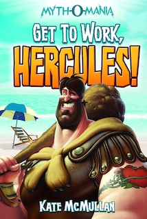 Couverture_Get to Work, Hercules!