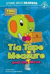 Front cover_Tia Tape Measure and the Move