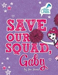 Front cover_Save Our Squad, Gaby