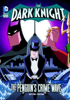 Front cover_The Dark Knight: The Penguin's Crime Wave