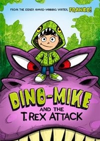 Front cover_Dino-Mike and the T. Rex Attack