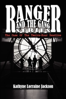 Front cover_Ranger And The Gang Series
