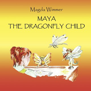 Front cover_Maya- The Dragonfly Child