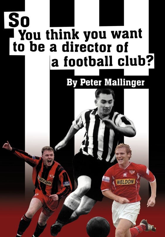 Front cover_So You Think You Want To Be A Director of a Football Club