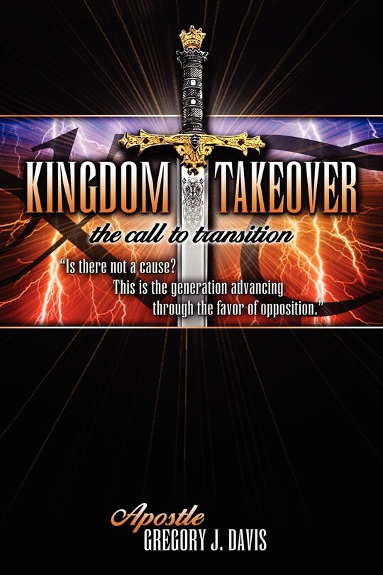 Kingdom Takeover: the call to transition