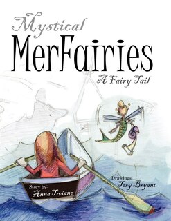 Mystical MerFairies: A Fairy Tail