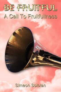 Couverture_Be Fruitful - A Call To Fruitfullness