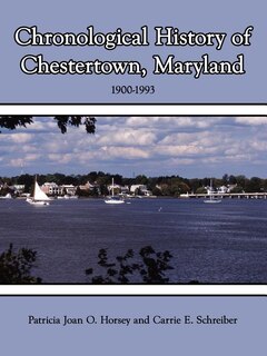 Couverture_Chronological History of Chestertown, Maryland