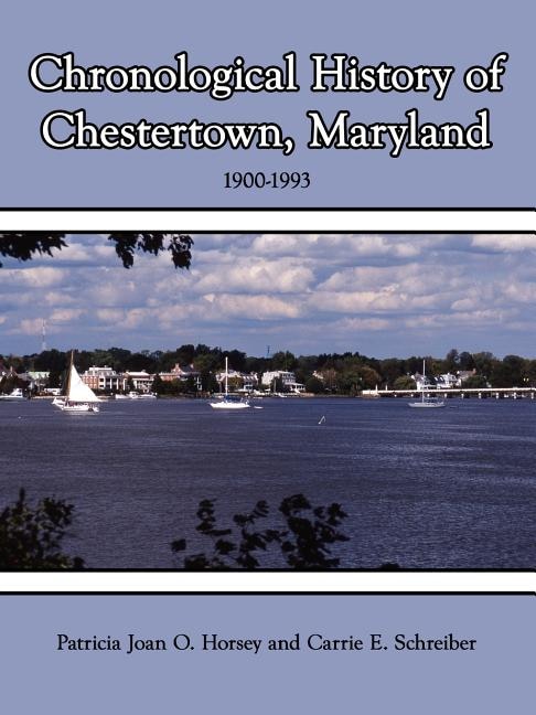 Couverture_Chronological History of Chestertown, Maryland