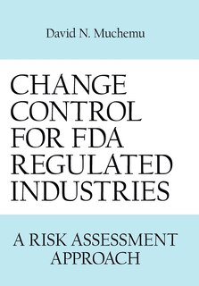 Front cover_CHANGE CONTROL FOR FDA REGULATED INDUSTRIES