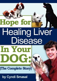 Couverture_Hope For Healing Liver Disease In Your Dog