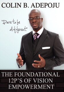 Front cover_The Foundational 12 P's of Vision Empowerment