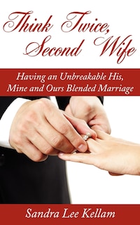 Front cover_Think Twice, Second Wife