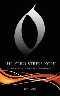 Front cover_The Zero Stress Zone