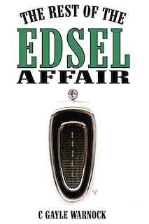 Front cover_The Rest of the Edsel Affair