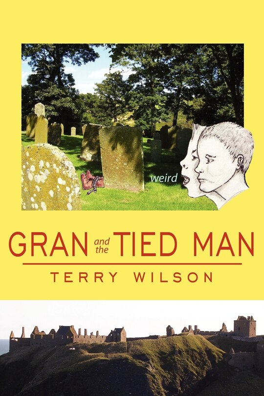 Front cover_Gran and the Tied Man