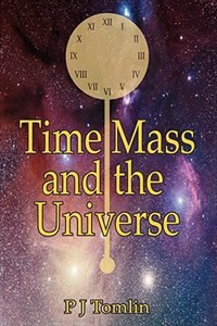 Front cover_Time Mass and the Universe