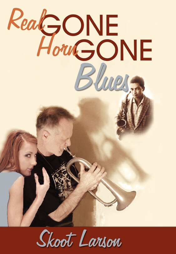 Couverture_The Real Gone, Horn Gone Blues