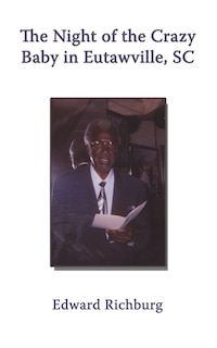 Front cover_The Night of the Crazy Baby in Eutawville, SC