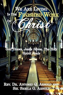 Front cover_We Are Living In The Finished Work Of Christ