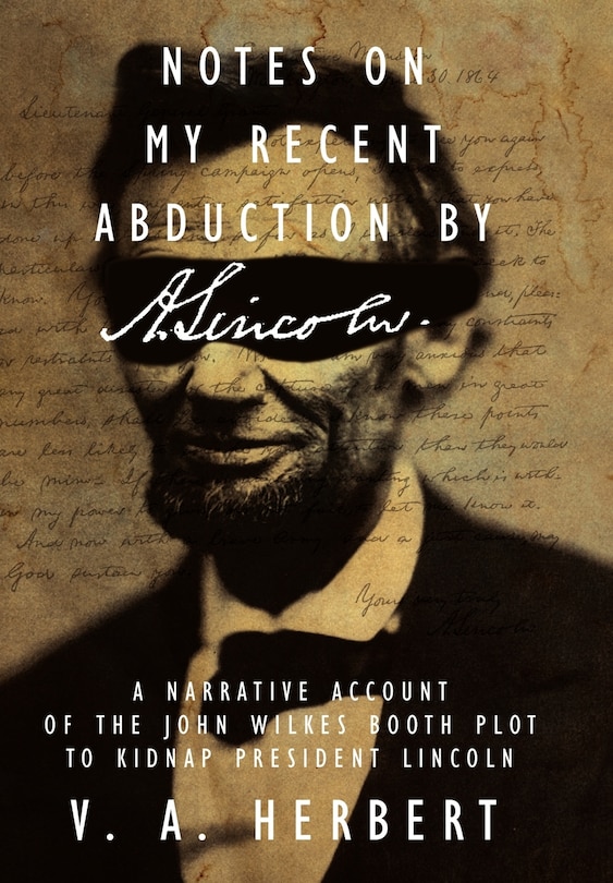 Couverture_Notes on My Recent Abduction by A. Lincoln