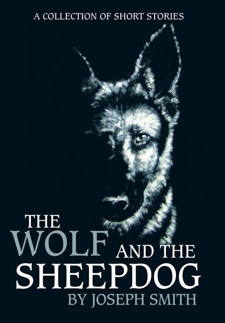 Front cover_The Wolf and the Sheepdog