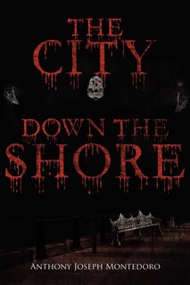 Couverture_THE CITY DOWN THE SHORE