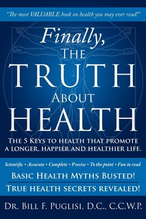Front cover_Finally, The TRUTH About HEALTH