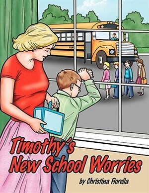 Timothy's New School Worries