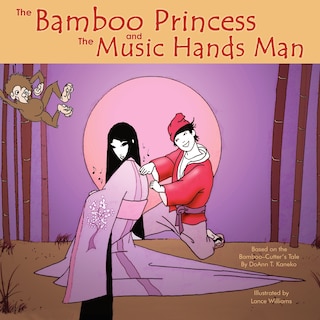 Front cover_The Bamboo Princess and the Music Hands Man