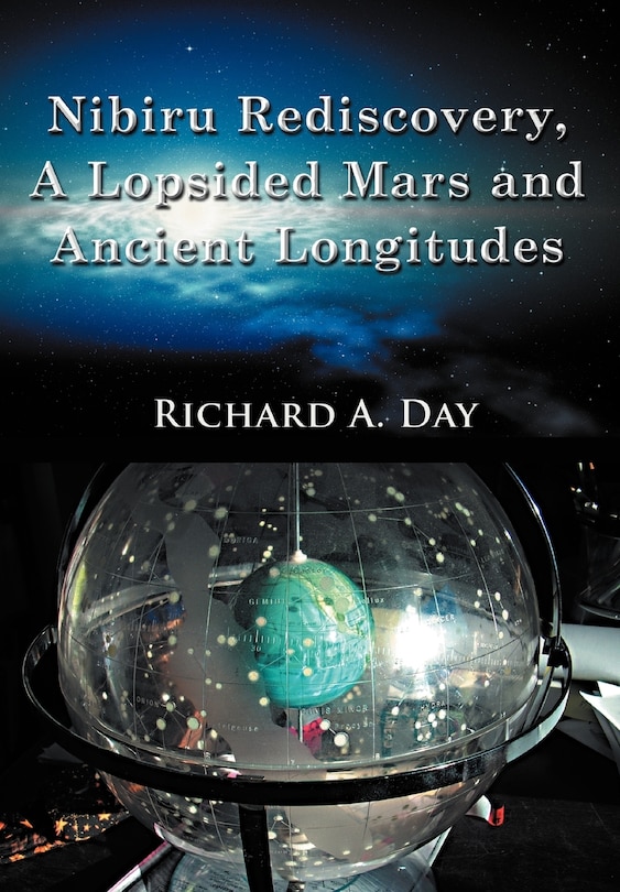 Front cover_Nibiru Rediscovery, A Lopsided Mars And Ancient Longitudes