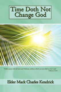 Front cover_Time Doth Not Change God