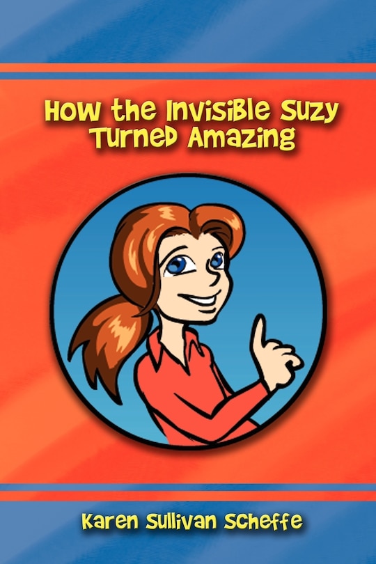 Front cover_How the Invisible Suzy Turned Amazing
