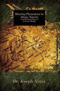 Front cover_Housing Phenomena in Abuja, Nigeria