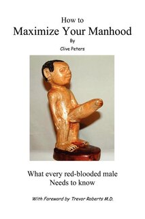 Couverture_How To Maximize Your Manhood