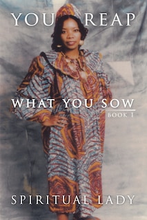 Front cover_You Reap What You Sow