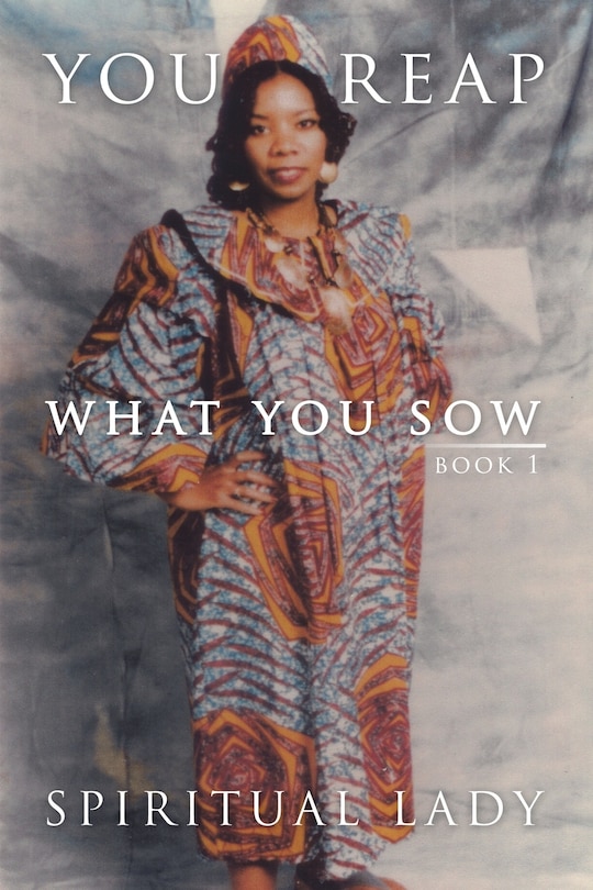 Front cover_You Reap What You Sow