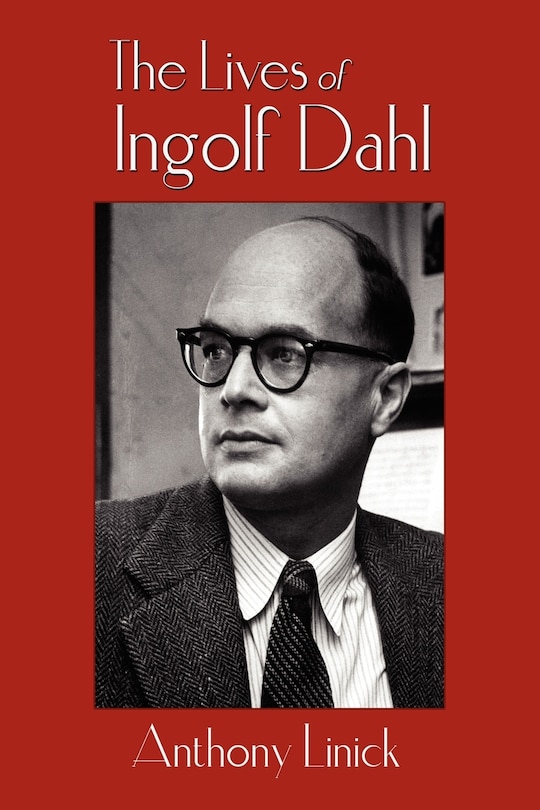 Couverture_The Lives of Ingolf Dahl
