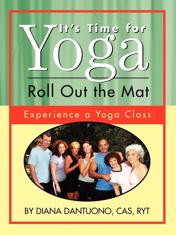 Front cover_It's Time for Yoga, Roll Out the Mat