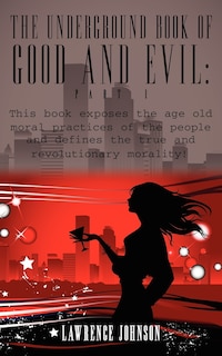 Couverture_The Underground Book of Good and Evil