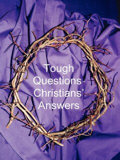 Couverture_Tough Questions - Christians' Answers