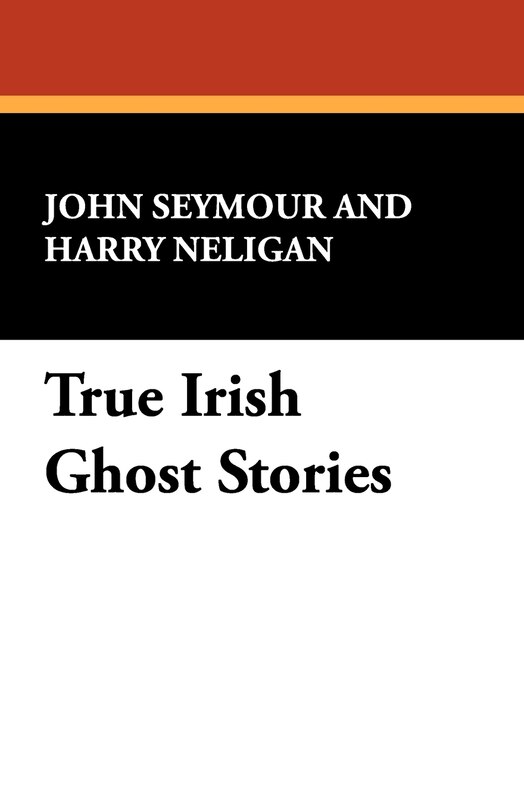 Couverture_True Irish Ghost Stories
