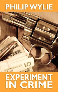 Front cover_Experiment In Crime