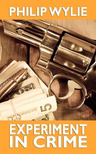 Front cover_Experiment In Crime