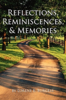 Couverture_Reflections, Reminiscences, & Memories
