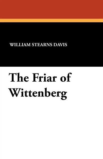Front cover_The Friar Of Wittenberg